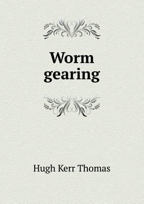 Worm Gearing 551843491X Book Cover