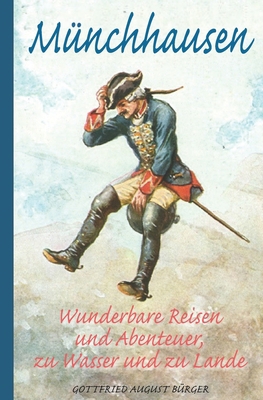 Münchhausen: Wunderbare Reisen und Abenteuer, z... [German] B085KBSPTM Book Cover