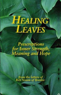 Healing Leaves: Prescriptions for Inner Strengt... 1558747656 Book Cover