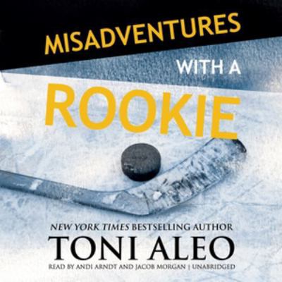Misadventures with a Rookie 1538554216 Book Cover
