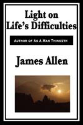 Light on Life's Difficulties 1604596090 Book Cover