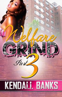 Welfare Grind Part 3 1934230634 Book Cover