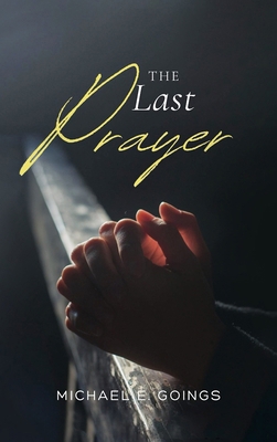 The Last Prayer B0H6GV5BJ7 Book Cover
