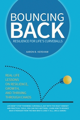 Bouncing Back: Real-Life Lessons on Resilience,... B0GW1TQGNP Book Cover