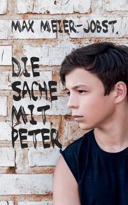 Die Sache mit Peter [German] 3743141841 Book Cover
