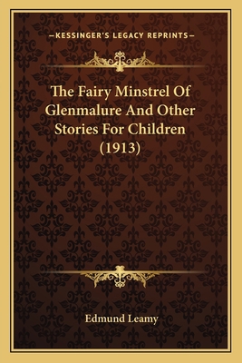 The Fairy Minstrel Of Glenmalure And Other Stor... 1164152122 Book Cover