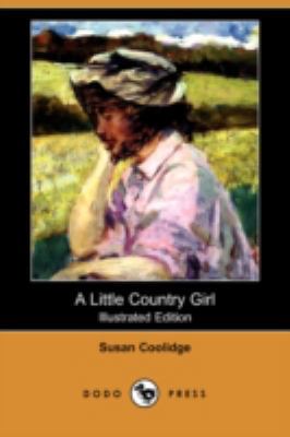 A Little Country Girl (Illustrated Edition) (Do... 1409957675 Book Cover