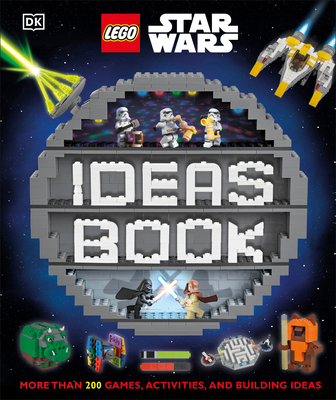 Lego Star Wars Ideas Book: More Than 200 Games,... 146546705X Book Cover