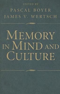 Memory in Mind and Culture 052176078X Book Cover