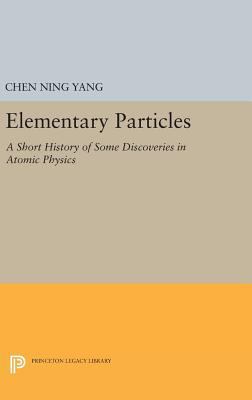 Elementary Particles 0691652015 Book Cover