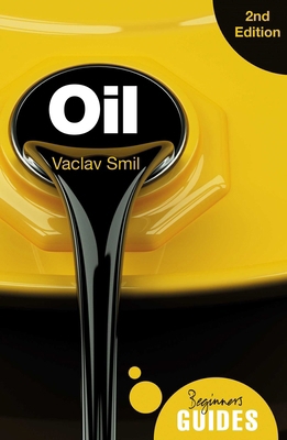 Oil: A Beginner's Guide 1786072866 Book Cover