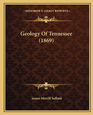 Geology Of Tennessee (1869) 1164953184 Book Cover