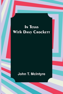 In Texas with Davy Crockett 9356576300 Book Cover