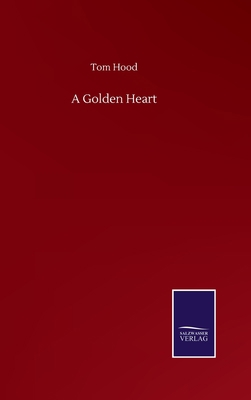 A Golden Heart 3752509058 Book Cover