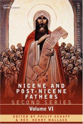 Nicene and Post-Nicene Fathers: Second Series, ... 1602065187 Book Cover