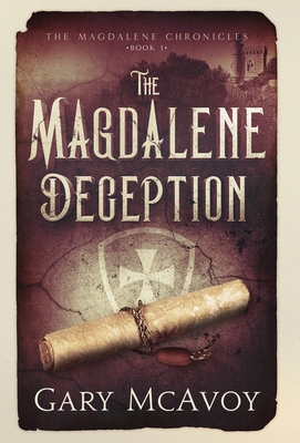The Magdalene Deception 0990837645 Book Cover