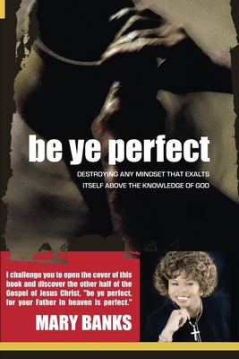Be Ye Perfect 1497481139 Book Cover