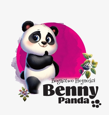 Panda Benny - Bogactwo Hojno&#347;ci [Polish] 839710643X Book Cover