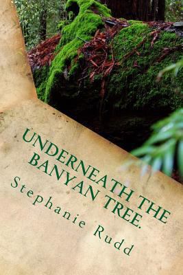 Underneath The Banyan Tree 1530113288 Book Cover