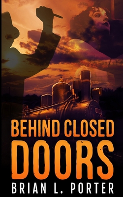 Behind Closed Doors 1715631684 Book Cover