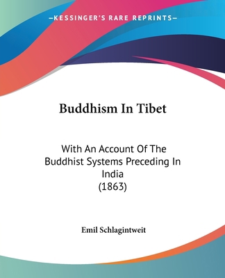 Buddhism In Tibet: With An Account Of The Buddh... 1104627620 Book Cover