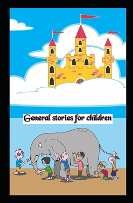 General stories for children B085KLW9SS Book Cover
