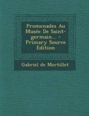 Promenades Au Mus?e De Saint-germain... - Prima... [French] 1294202219 Book Cover