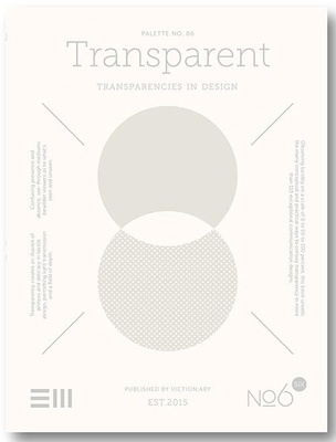 Palette 06 - Transparent: Translucency in Design 988132033X Book Cover