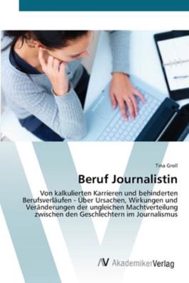 Beruf Journalistin [German] 3639438396 Book Cover