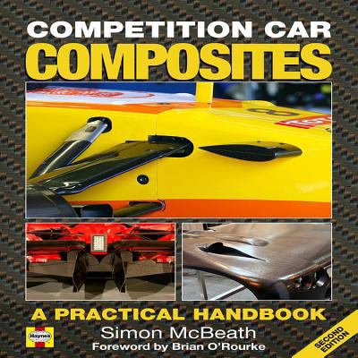 Competition Car Composites: A Practical Handbook 1844257010 Book Cover