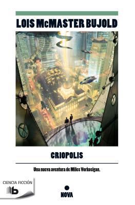 Criopolis [Spanish] 8498727723 Book Cover