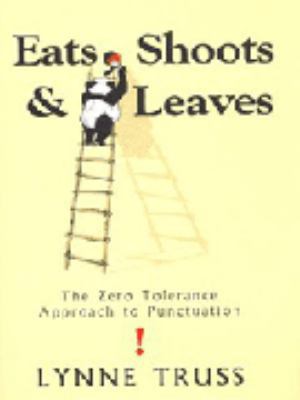 Eats, Shoots and Leaves: The Zero Tolerance App... B001UBWOP2 Book Cover