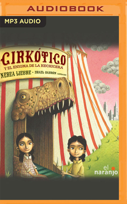 Cirkótico Y El Enigma de la Hechicera [Spanish] 1713570459 Book Cover