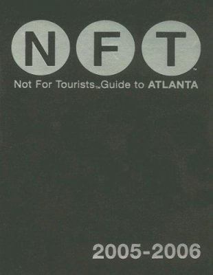 Not for Tourists Guide to Atlanta 0975866435 Book Cover