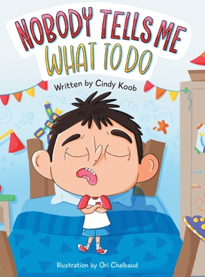 Nobody Tells Me What to Do 1664223576 Book Cover