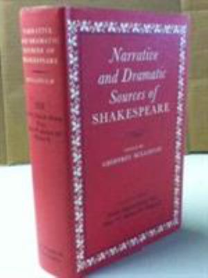 Narrative and Dramatic Sources of Shakespeare: ... 0231088965 Book Cover