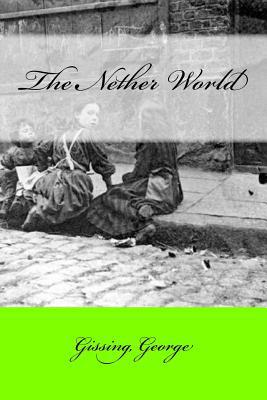 The Nether World 1546796029 Book Cover