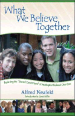 What We Believe Together 1561486264 Book Cover