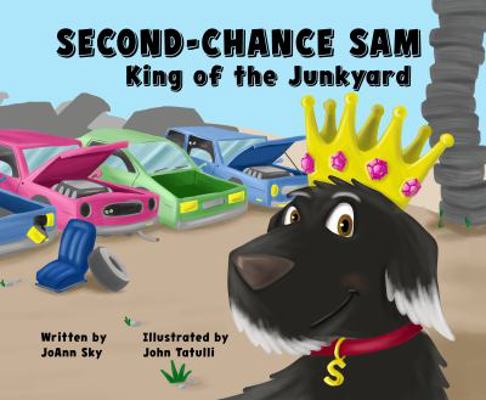 Second-Chance Sam, King of the Junkyard 0999843087 Book Cover