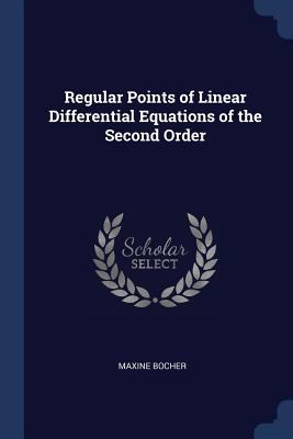 Regular Points of Linear Differential Equations... 1376630613 Book Cover