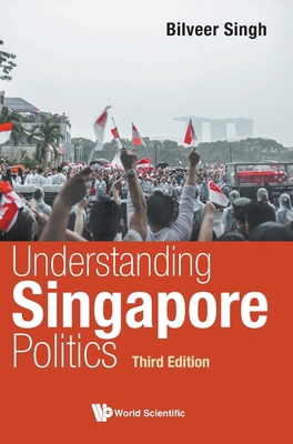 Understand Sg Politics (3rd Ed) 981983516X Book Cover