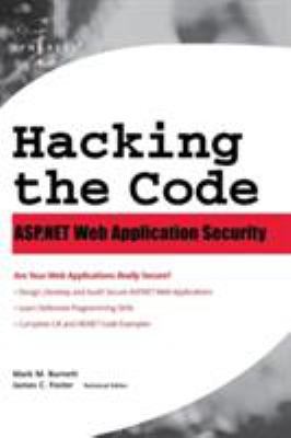 Hacking the Code: ASP.Net Web Application Security B007RD0KH6 Book Cover