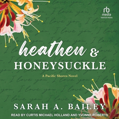 Heathen and Honeysuckle B0F47FD4M2 Book Cover