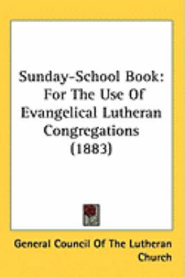 Sunday-School Book: For The Use Of Evangelical ... 1437244777 Book Cover