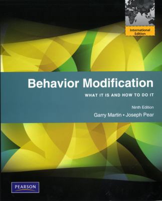 Behavior Modification: What It Is and How To Do... 0205793177 Book Cover