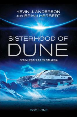 The Sisterhood of Dune. by Kevin J. Anderson, B... 1847374247 Book Cover
