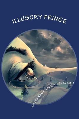 Illusory Fringe 1986827720 Book Cover