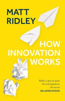 How Innovation Works 0008339074 Book Cover