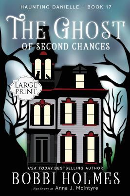 The Ghost of Second Chances [Large Print] 1949977358 Book Cover