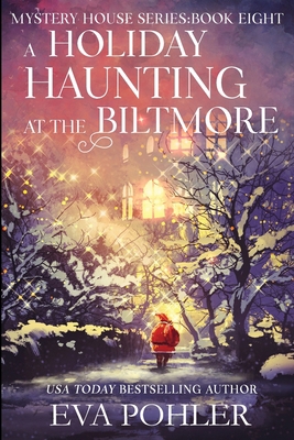 A Holiday Haunting at the Biltmore 1958390313 Book Cover
